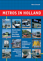 Metros in Holland