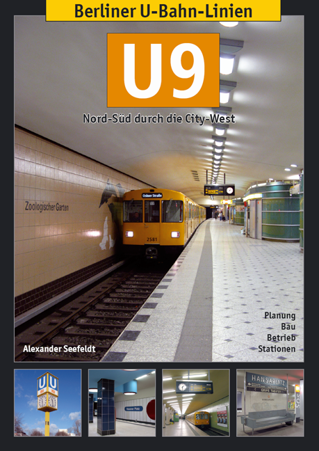 Berliner U-Bahn-Linien U9 - Nord-Süd durch die City-West
