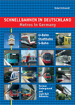 Schnellbahnen in Deutschland - Metros in Germany